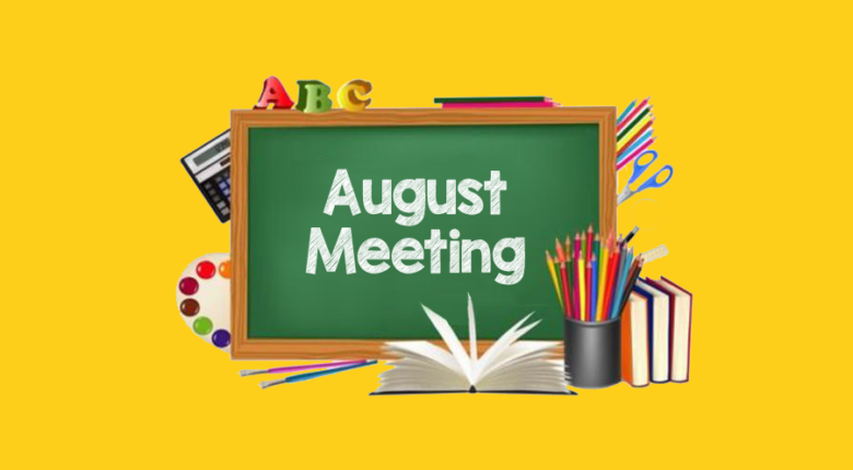 August Meeting