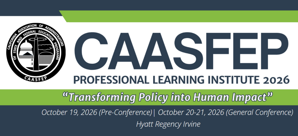 CAASFEP Professional Learning Institute 2026