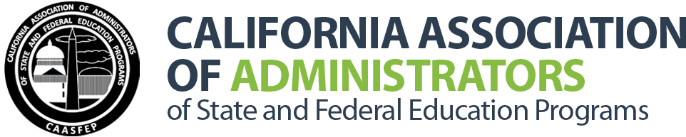 California Association of Administrators of State and Federal Education Programs