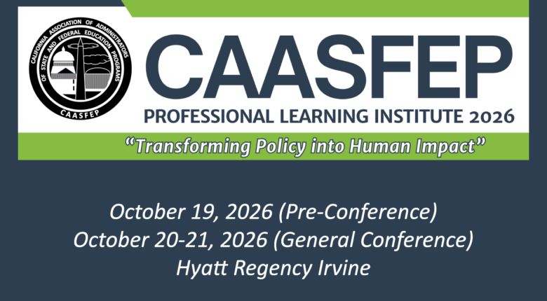 CAASFEP 2026 Professional Learning Institute
